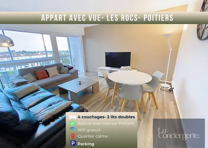 Apartment Avec Vue-les Rocs-poitiers-laconciergerie